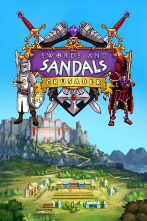 Swords and Sandals Crusader Redux Swords and Sandals Crusader Redux