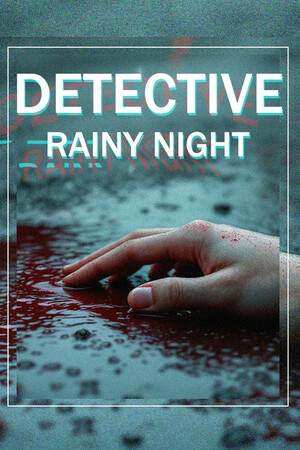 DETECTIVE - Rainy night DETECTIVE - Rainy night