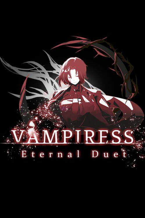 Vampiress: Eternal Duet Vampiress: Eternal Duet