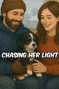 Chasing Her Light Chasing Her Light