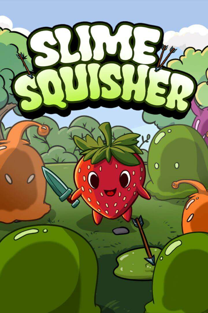 Slime Squisher