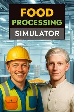 Обложка Food Processing Simulator