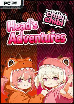 Head's Adventures:chibichibi / Головы приключение:chibichibi Head's Adventures:chibichibi / Головы приключение:chibichibi