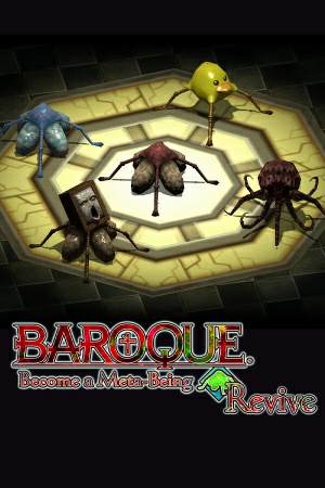 BAROQUE Become a Meta Being Revive BAROQUE Become a Meta Being Revive