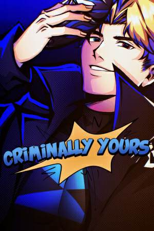 Criminally Yours Criminally Yours