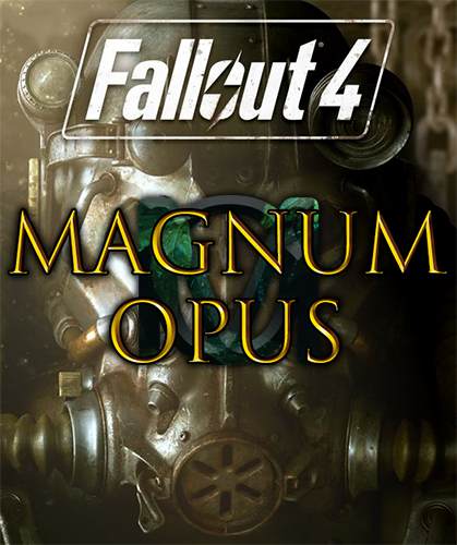 Mods Fallout 4 – Magnum Opus