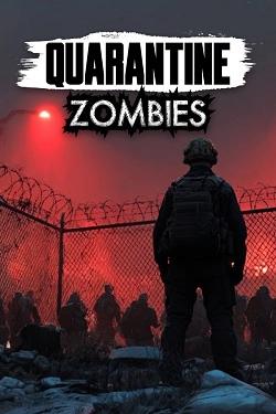 Quarantine Zombies Quarantine Zombies
