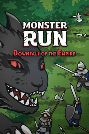 Monster Run: Downfall of the Empire Monster Run: Downfall of the Empire