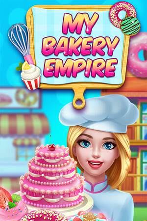 My Bakery Empire My Bakery Empire
