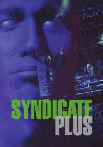 Syndicate Plus + Syndicate Wars