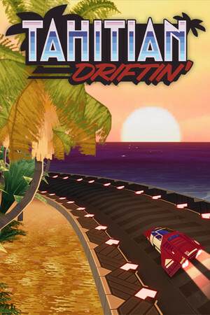 Tahitian Driftin Tahitian Driftin