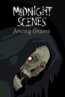 Обложка Midnight Scenes: Among Graves