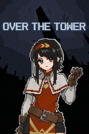 OVER THE TOWER
