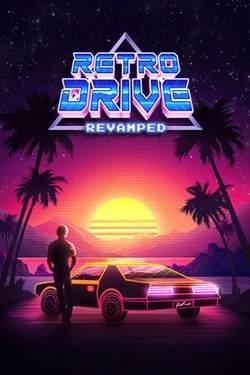 Retro Drive: Revamped Retro Drive: Revamped