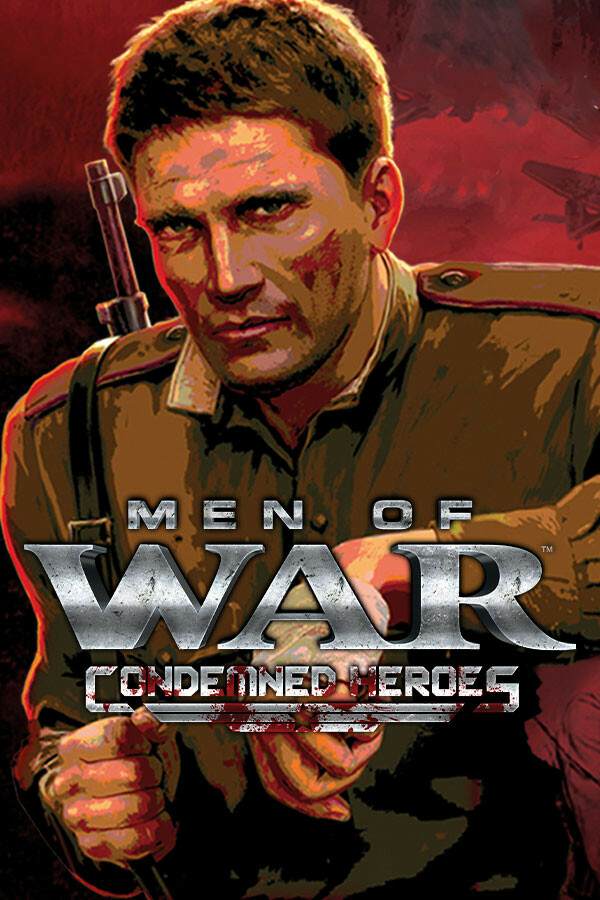 Men of War: Condemned Heroes / Штрафбат Men of War: Condemned Heroes / Штрафбат