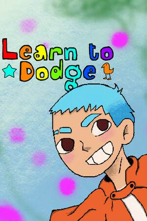 Learn to Dodge Learn to Dodge