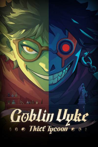 Goblin Vyke: The Thief Tycoon Goblin Vyke: The Thief Tycoon