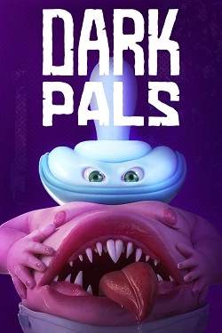 Dark Pals: The 1st Floor Dark Pals: The 1st Floor