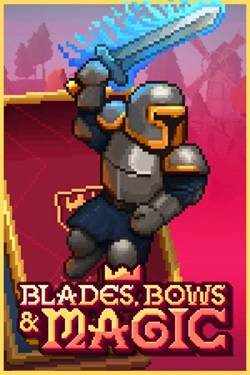 Обложка Blades, Bows and Magic