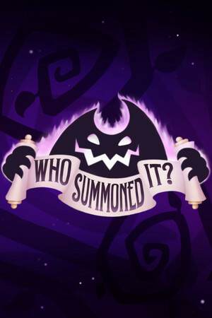 Who Summoned It? Who Summoned It?