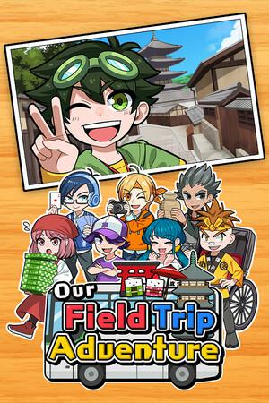 Обложка Our Field Trip Adventure