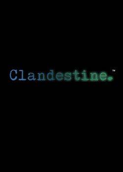 Clandestine
