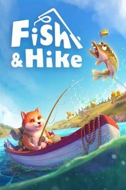 Fish & Hike Fish & Hike