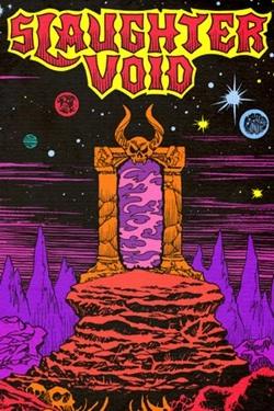 Slaughter Void Slaughter Void