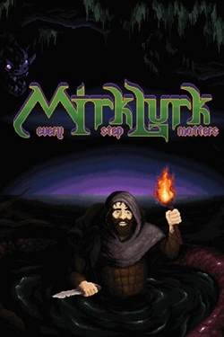 Mirklurk: Every Step Matters Mirklurk: Every Step Matters