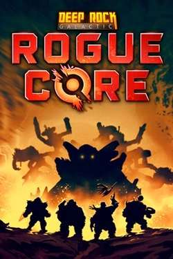 Обложка Deep Rock Galactic: Rogue Core