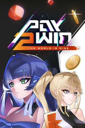 Обложка Pay 2 Win: The World is Mine