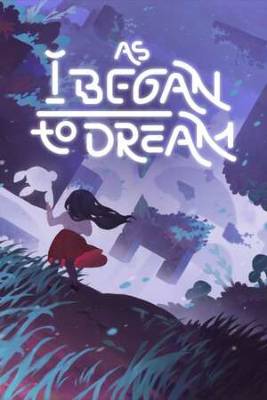 As I Began to Dream As I Began to Dream