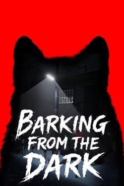 Barking from the Dark Barking from the Dark