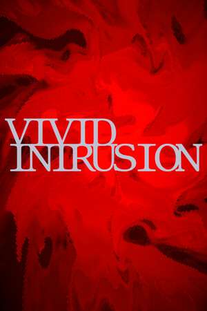 Vivid Intrusion