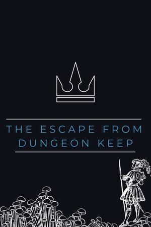 Обложка The Escape From Dungeon Keep