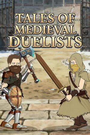 Tales of Medieval Duelists Tales of Medieval Duelists