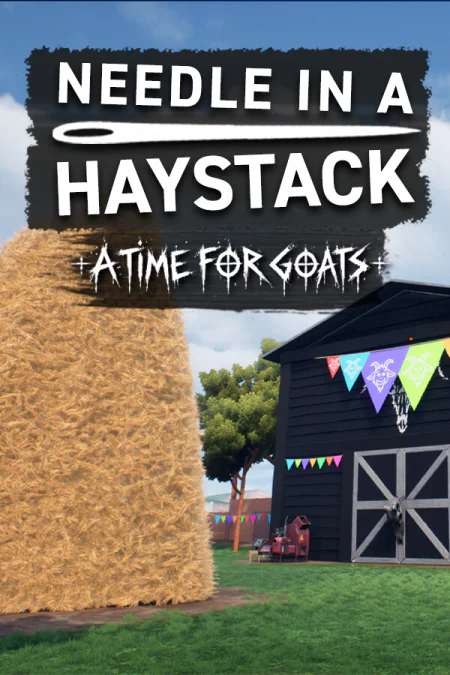 Needle In A Haystack - A Time For Goats Needle In A Haystack - A Time For Goats