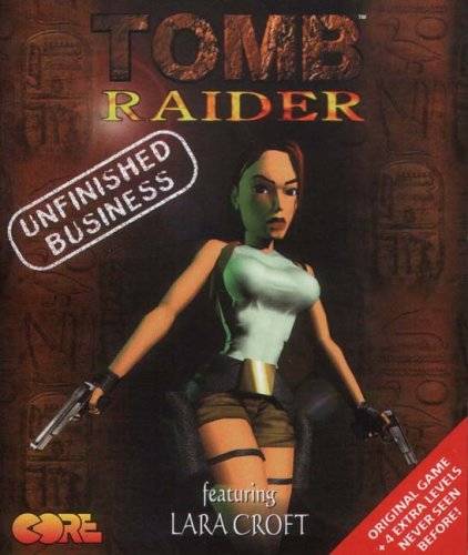 Tomb Raider: Unfinished Business Tomb Raider: Unfinished Business
