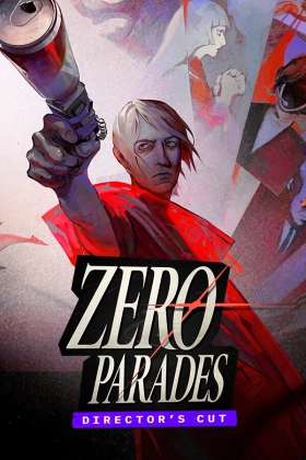 ZERO PARADES: Director's Cut ZERO PARADES: Director's Cut