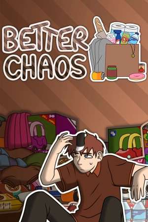 Better Chaos Better Chaos