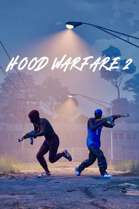 Hood Warfare 2 Hood Warfare 2