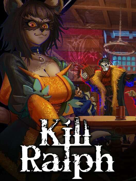Kill Ralph Kill Ralph