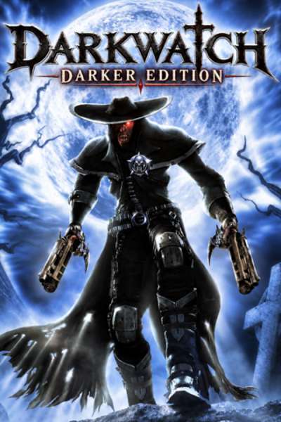 Darkwatch: Darker Edition Darkwatch: Darker Edition