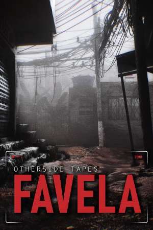 Otherside Tapes: Favela