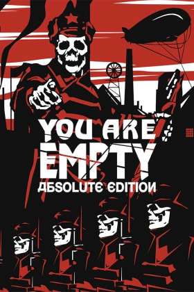 You Are Empty: Absolute Edition You Are Empty: Absolute Edition