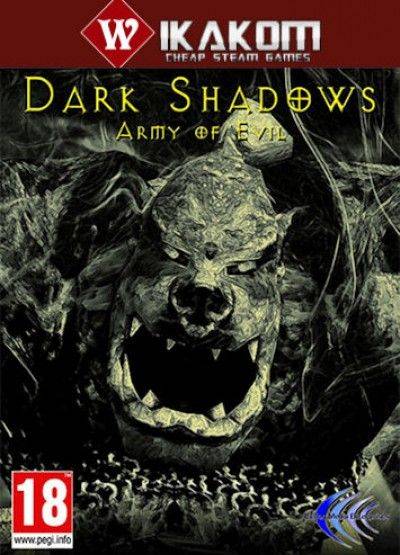 Dark Shadows: Army of Evil