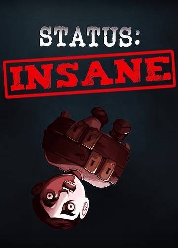 STATUS: INSANE