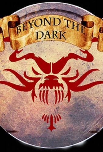 Beyond the Dark