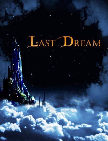 Last Dream Last Dream