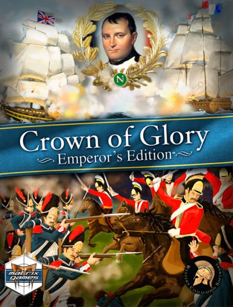 Crown of Glory: Emperor’s Edition Crown of Glory: Emperor’s Edition